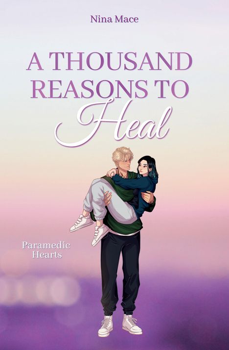 „A Thousand Reasons to Heal“ steht groß, darunter „Paramedic Hearts“. Ein Mann trägt eine Frau vor pastellfarbenem Hintergrund.