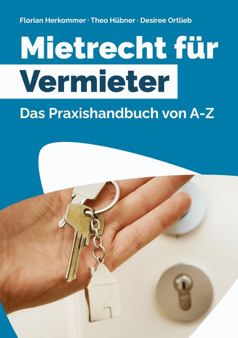 „Mietrecht für Vermieter“ steht groß geschrieben. Darunter sieht man eine Hand, die Schlüssel mit einem Hausanhänger hält.