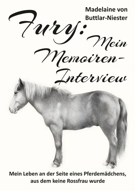 Text: "Fury: Mein Memoiren-Interview. Mein Leben an der Seite eines Pferdemädchens..." Schwarz-weiß Illustration eines Pferdes.