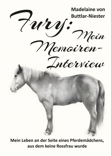 „Fury: Mein Memoiren-Interview“, Illustration eines Pferdes, von Madelaine von Buttlar-Niester.