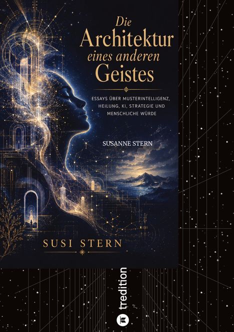 Titel: "Die Architektur eines anderen Geistes". Essays über Musterintelligenz. Profil eines Kopfes mit leuchtenden Linien.