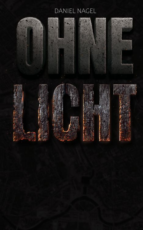 Titel: "OHNE LICHT" darunter der Name "Daniel Nagel". Dunkler Hintergrund mit leicht leuchtendem Schriftzug.