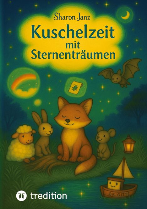 "Kuschelzeit mit Sternenträumen" steht in einer leuchtenden Wolke. Ein Fuchs, ein Hase, ein Schaf, eine Maus und eine Fledermaus sind umgeben von Sternen.
