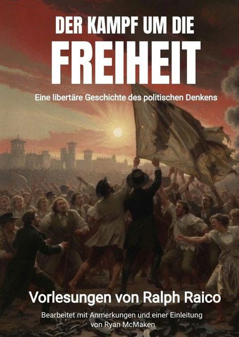 "Der Kampf um die Freiheit" in großer Schrift. Menschenmenge jubelt und schwenkt Fahnen in der Abenddämmerung.