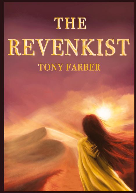 "The Revenkist" und "Tony Farber" in goldener Schrift. Illustration: Person in gelbem Umhang blickt zu einer Wüstenlandschaft.