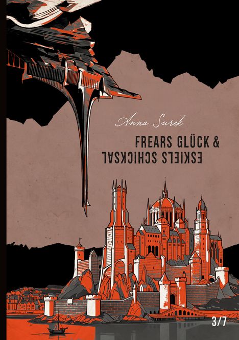 Text: "Anna Surek, Frears Glück & Eiskels Schicksal, 3/7". Illustration einer Burglandschaft mit markanten Türmen.