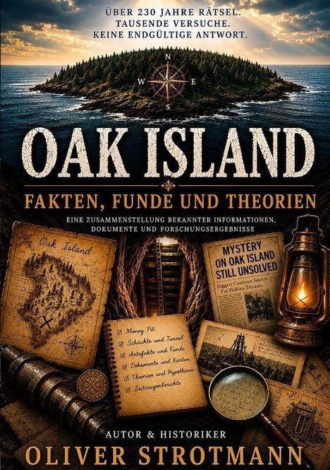 "Über 230 Jahre Rätsel. Tausende Versuche. Keine endgültige Antwort." Alte Karten, Kompass und Laterne vor Waldinsel.