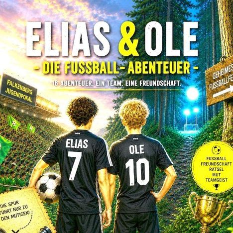 "Elias & Ole - Die Fußball-Abenteuer. 16 Abenteuer. Ein Team. Eine Freundschaft." Zwei Jungen in Fußballtrikots, Rückenansicht.