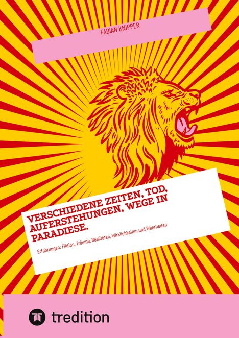 Der Text: "VERSCHIEDENE ZEITEN, TOD..." Ein roter Löwe brüllt, umgeben von gelben und roten Strahlen.