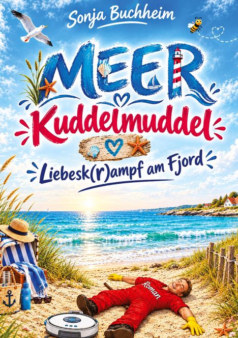 "Meer Kuddelmuddel: Liebesk(r)ampf am Fjord" in bunter Schrift, Strand, Mann in rotem Anzug entspannt im Sand.