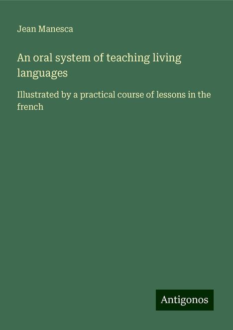 Jean Manesca: An oral system of teaching living languages, Buch