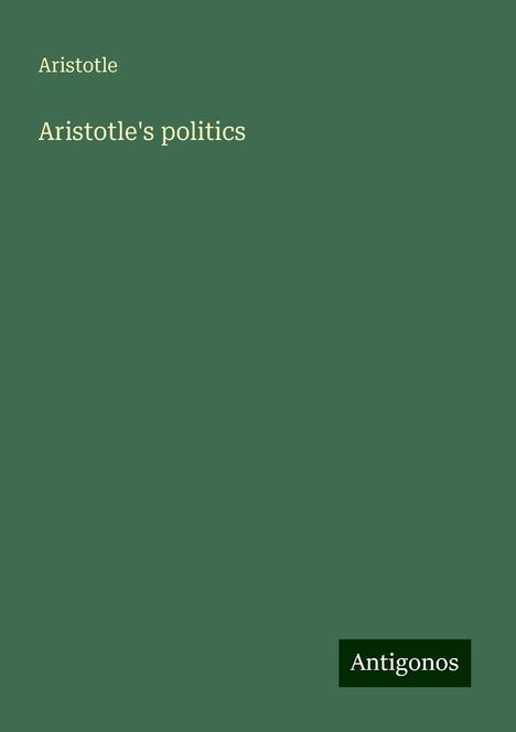 Aristotle: Aristotle's politics, Buch