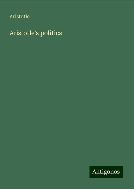 Aristotle: Aristotle's politics, Buch