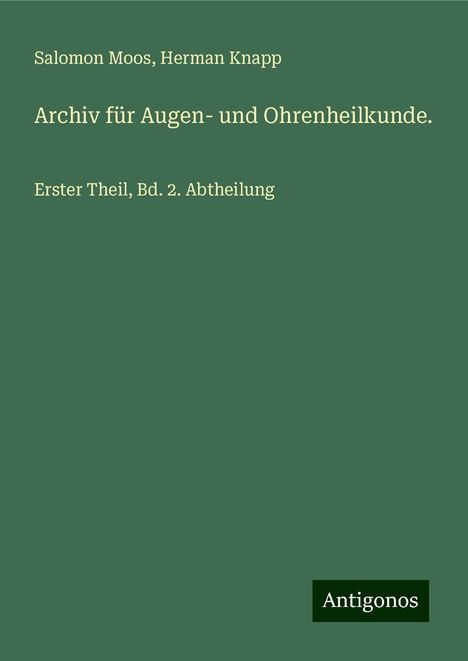 Salomon Moos: Archiv für Augen- und Ohrenheilkunde., Buch