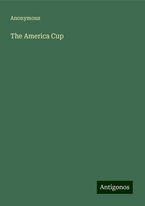 Anonymous: The America Cup, Buch