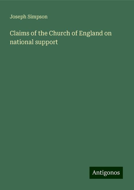 Joseph Simpson: Claims of the Church of England on national support, Buch