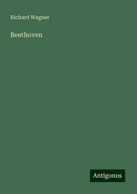 Richard Wagner (geb. 1952): Beethoven, Buch