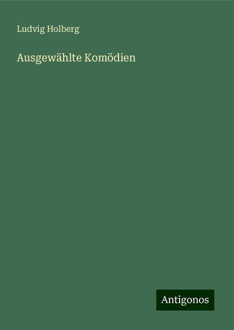 Ludvig Holberg: Ausgewählte Komödien, Buch