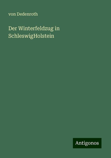 von Dedenroth: Der Winterfeldzug in SchleswigHolstein, Buch