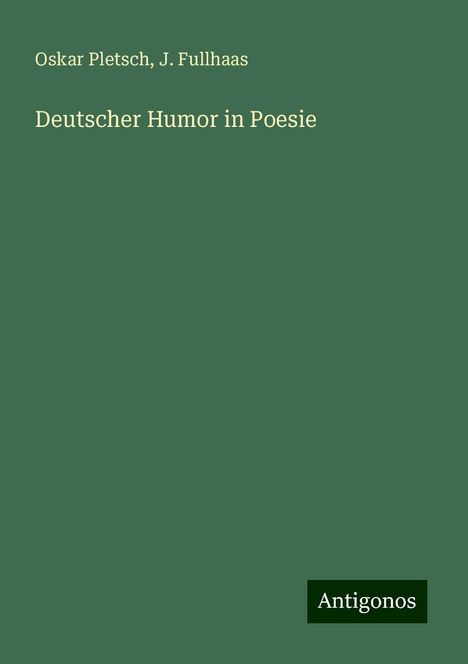 Oskar Pletsch: Deutscher Humor in Poesie, Buch