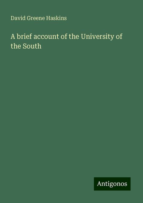 David Greene Haskins: A brief account of the University of the South, Buch