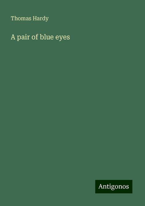 Thomas Hardy: A pair of blue eyes, Buch