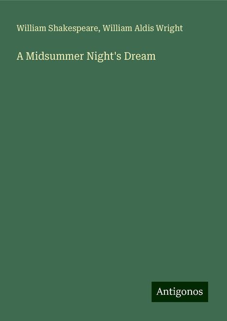 William Shakespeare: A Midsummer Night's Dream, Buch