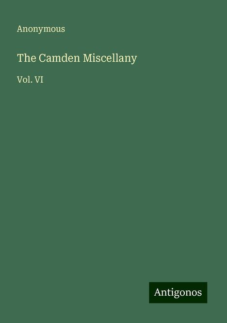 Anonymous: The Camden Miscellany, Buch