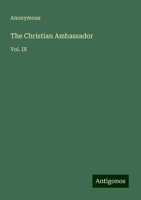 Anonymous: The Christian Ambassador, Buch