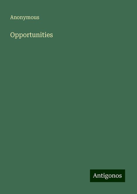 Anonymous: Opportunities, Buch