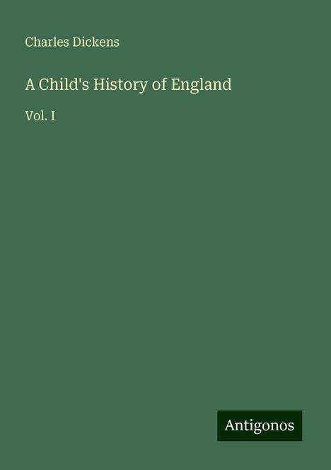 Charles Dickens: A Child's History of England, Buch