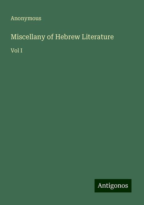 Anonymous: Miscellany of Hebrew Literature, Buch