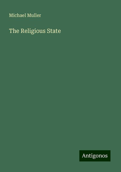 Michael Muller: The Religious State, Buch