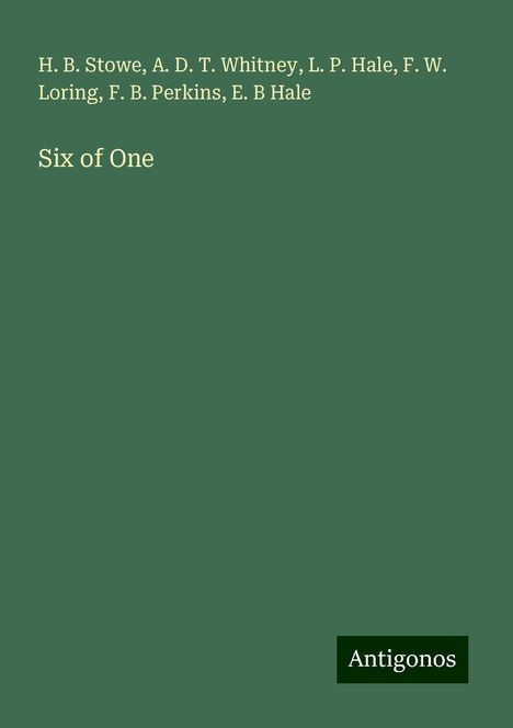 H. B. Stowe: Six of One, Buch