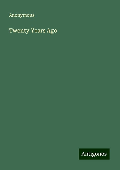 Anonymous: Twenty Years Ago, Buch