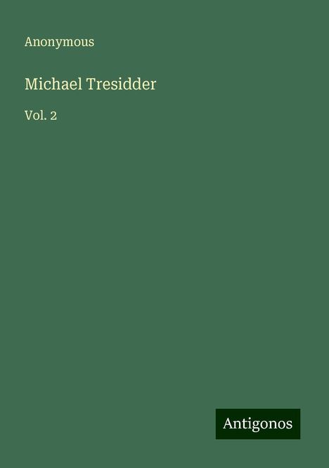 Anonymous: Michael Tresidder, Buch