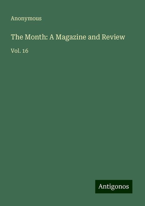 Anonymous: The Month: A Magazine and Review, Buch