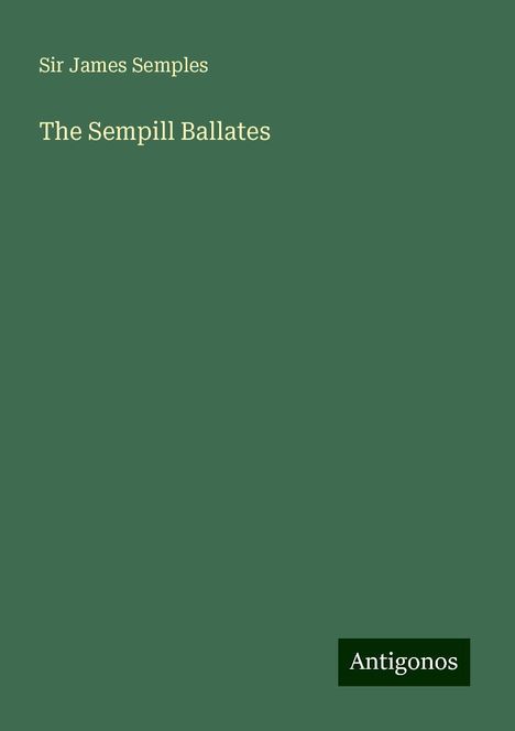 James Semples: The Sempill Ballates, Buch