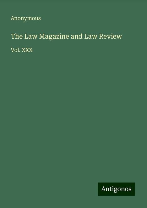 Anonymous: The Law Magazine and Law Review, Buch