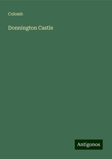 Colomb: Donnington Castle, Buch