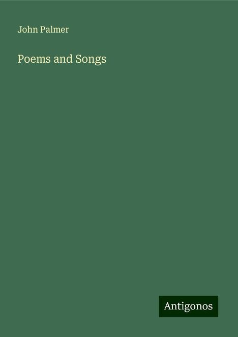 John Palmer: Poems and Songs, Buch