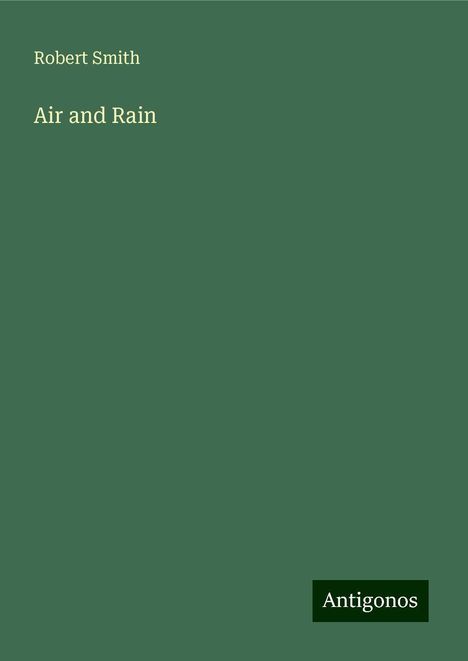 Robert Smith: Air and Rain, Buch