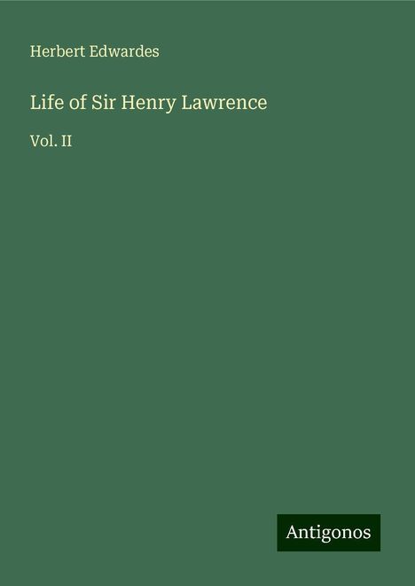 Herbert Edwardes: Life of Sir Henry Lawrence, Buch