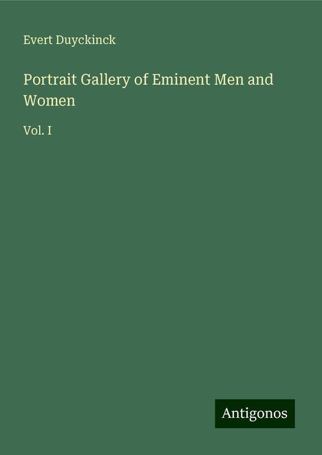 Evert Duyckinck: Portrait Gallery of Eminent Men and Women, Buch