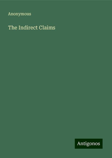 Anonymous: The Indirect Claims, Buch