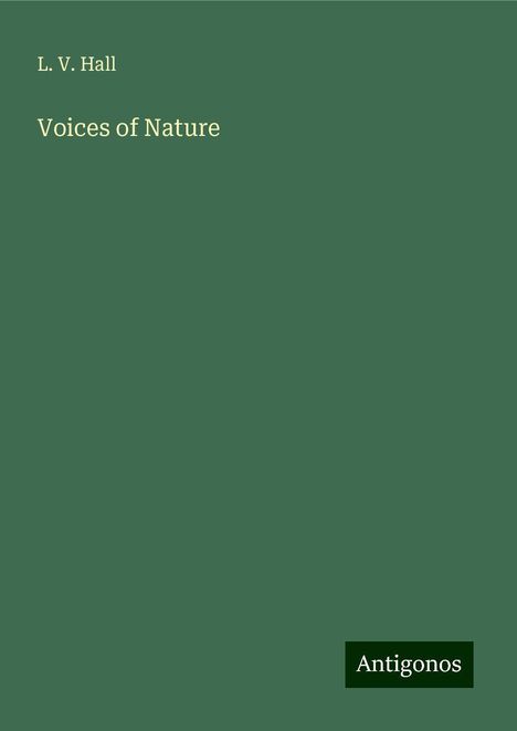 L. V. Hall: Hall, L: Voices of Nature, Buch