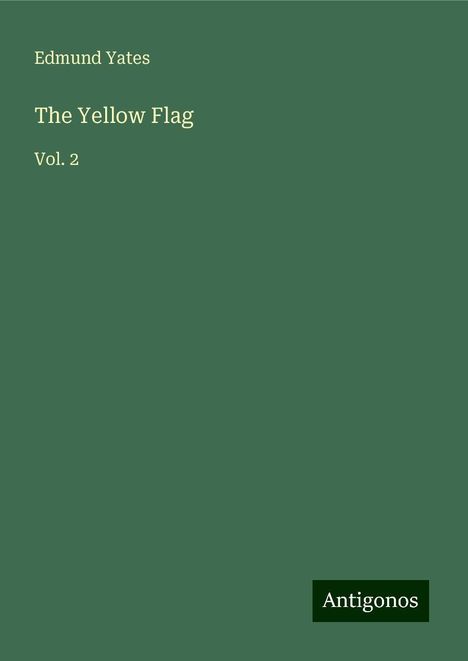 Edmund Yates: The Yellow Flag, Buch