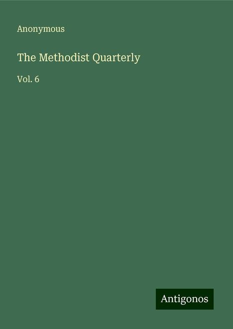 Anonymous: The Methodist Quarterly, Buch