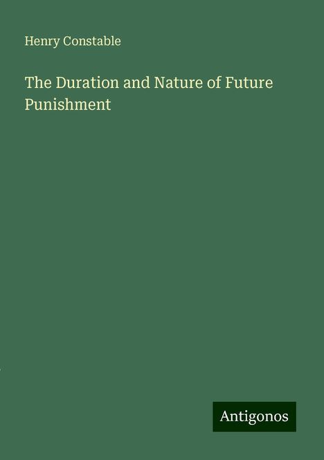 Henry Constable: The Duration and Nature of Future Punishment, Buch