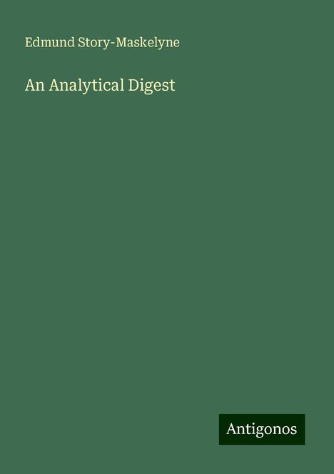 Edmund Story-Maskelyne: An Analytical Digest, Buch